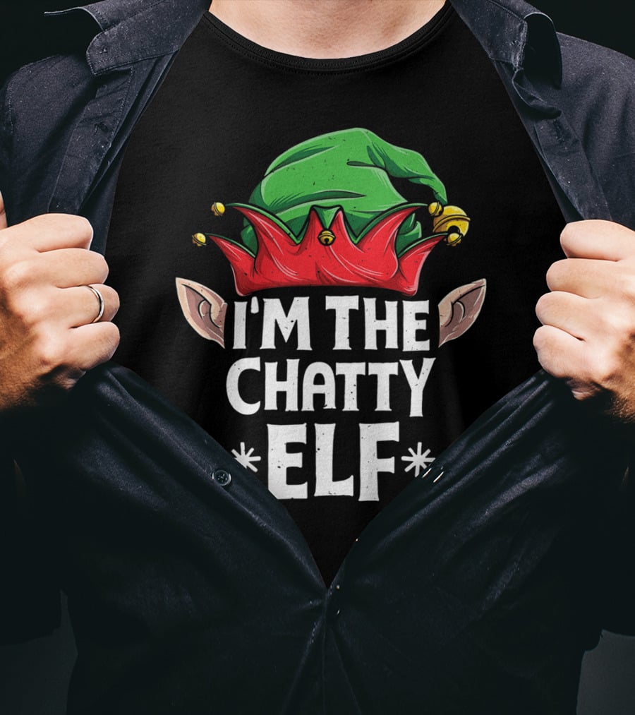 I'm The Chatty Elf Christmas Family Matching Green Hat Red Collar T-Shirt