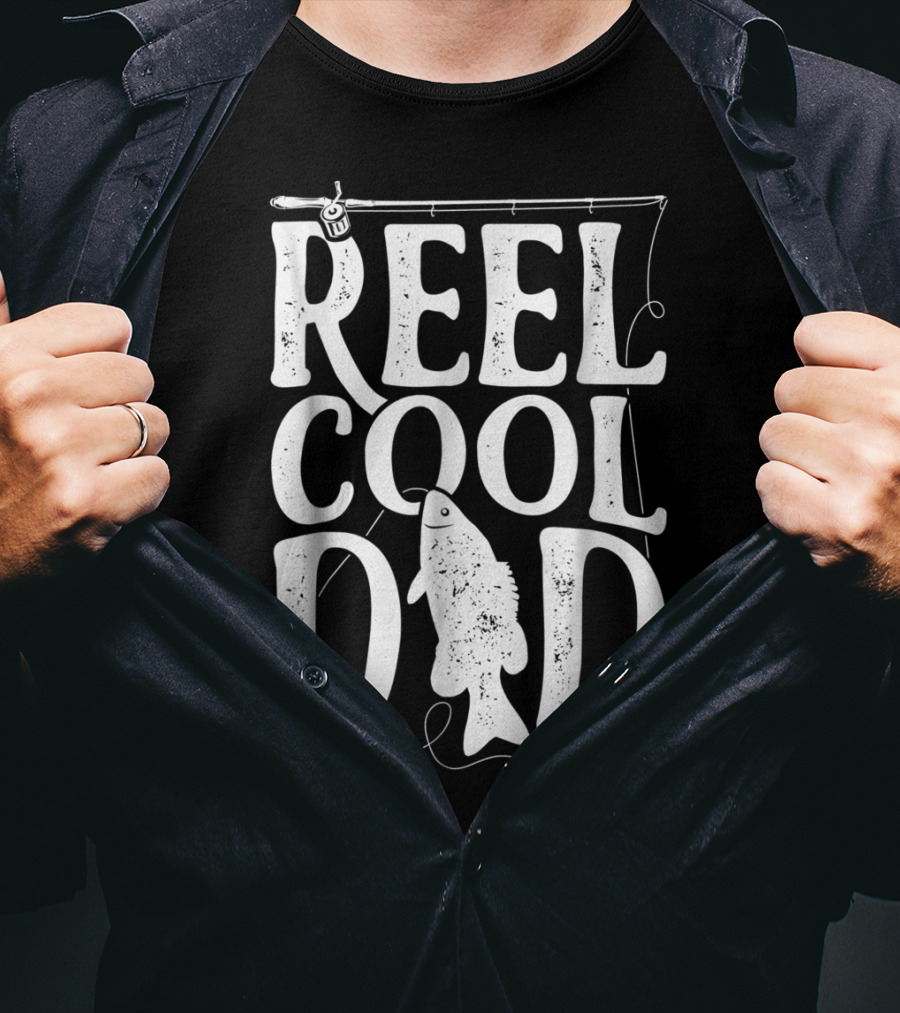 Reel Cool Dad Fishing Theme Dads Daddy T-Shirt