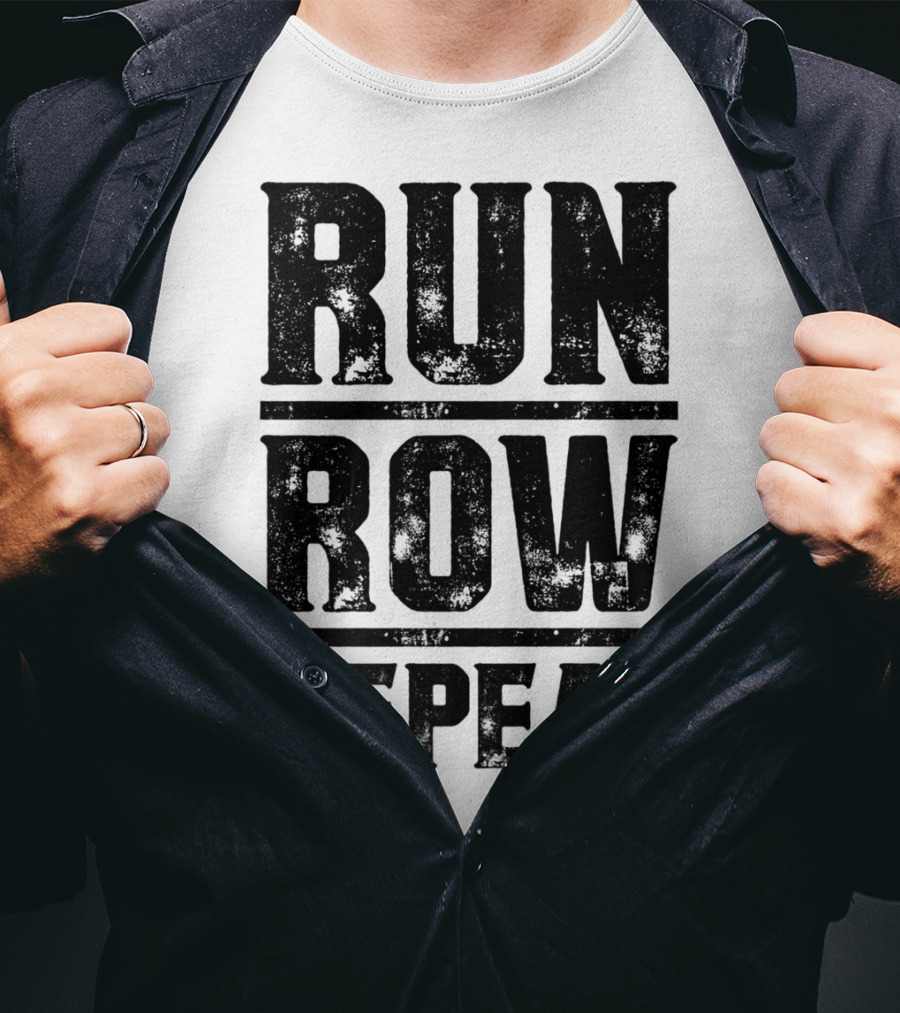 Run Row Repeat Fitness Gym Workout Routine Enthusiast RC T-Shirt
