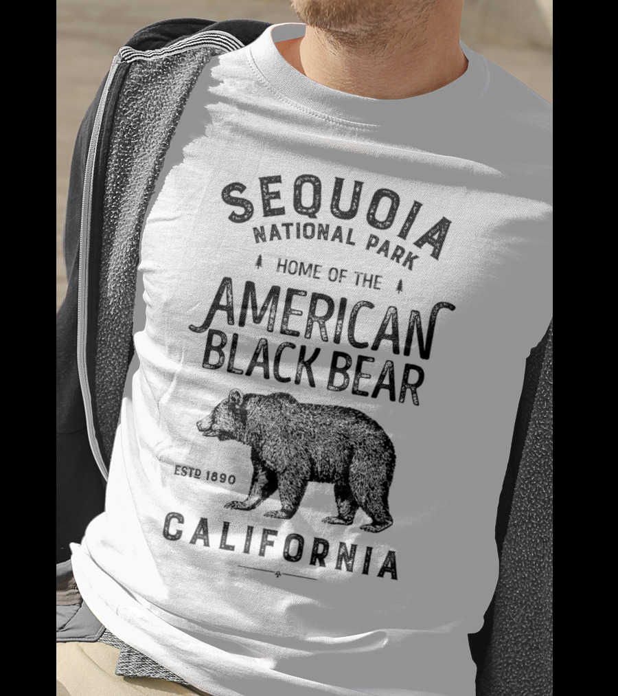 Sequoia National Park Home Of The American Black Bear California Est 1890 T-Shirt