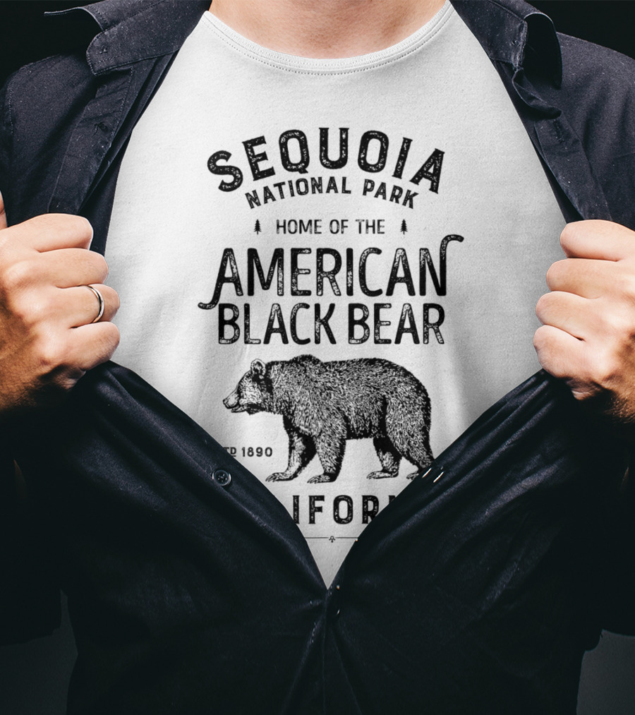 Sequoia National Park Home Of The American Black Bear California Est 1890 T-Shirt