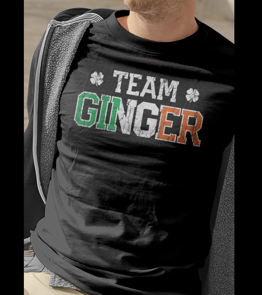 Team Ginger Irish Colors St Patricks Day Shamrocks T-Shirt