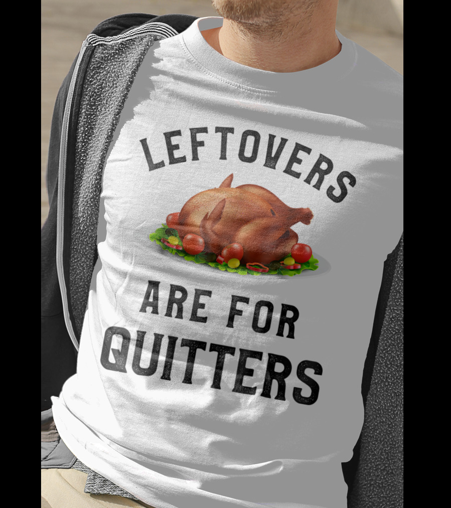 Thanksgiving Boys Leftovers Are For Quitters Turkey Plate T-Shirt