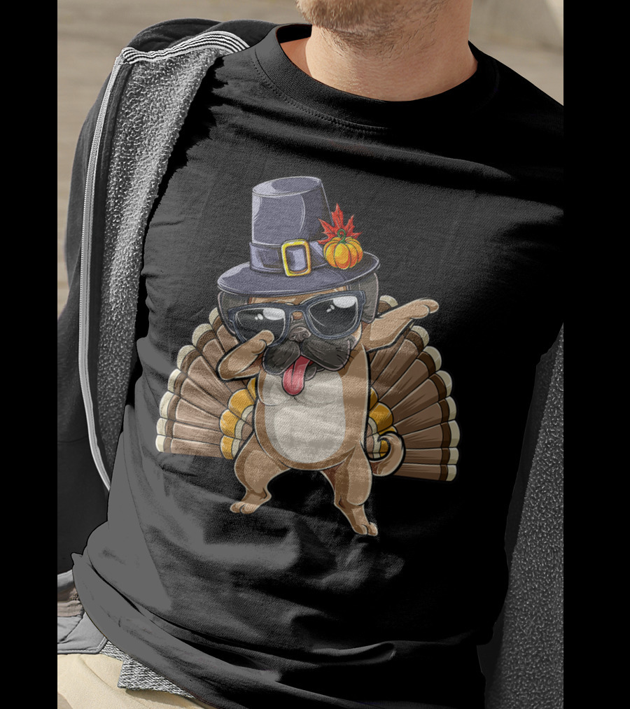 Happy Thanksgiving Pilgrim Hat Dabbing Pug With Turkey Tail T-Shirt
