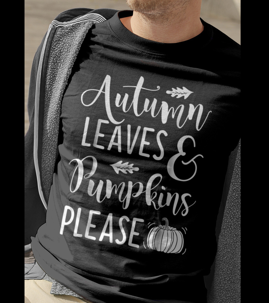 Autumn Leaves Pumpkins Please Thanksgiving Women T-Shirt