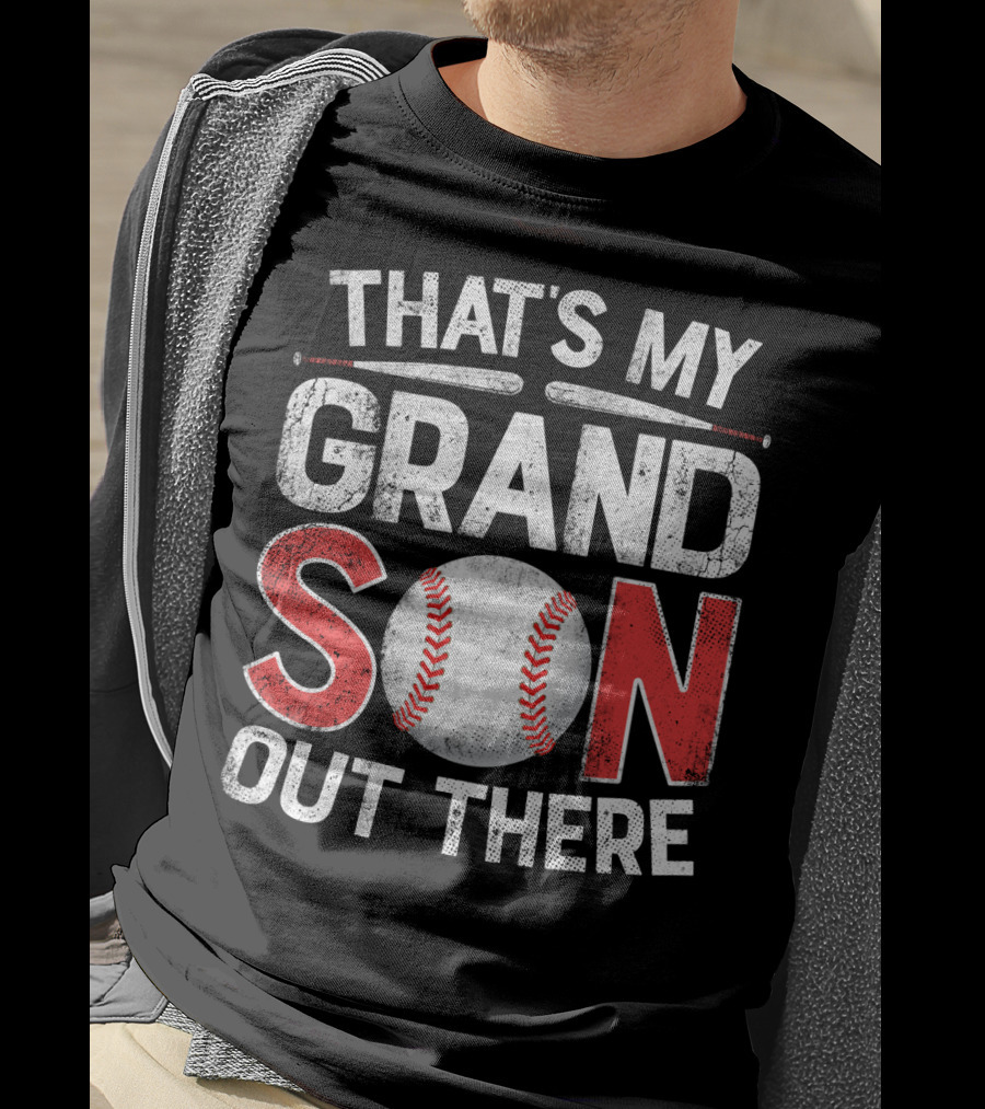 That's My Grandson Baseball Out There With Bat And Ball T-Shirt