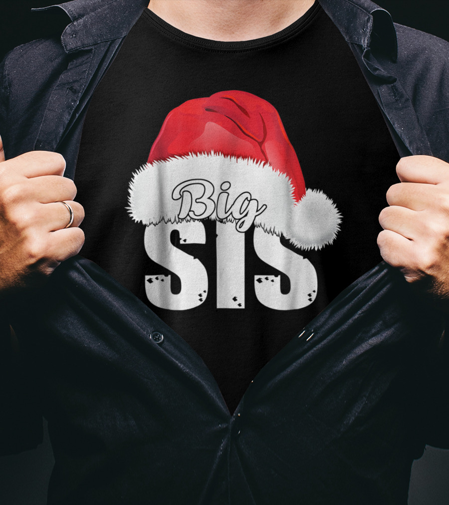 Big Sis Santa Hat Christmas Family Matching D0 T-Shirt