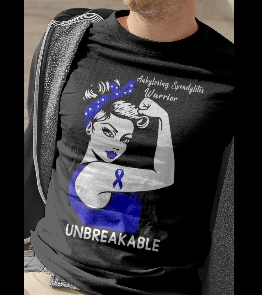 Ankylosing Spondylitis Warrior Unbreakable T-Shirt