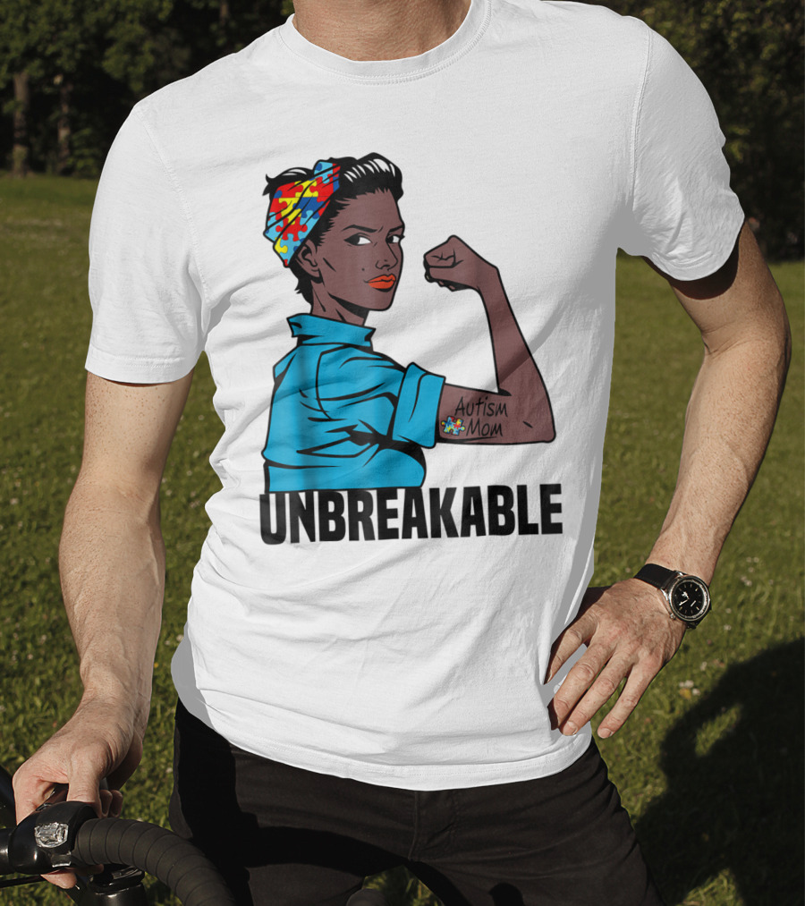 Unbreakable Autism Mom Awareness T-Shirt