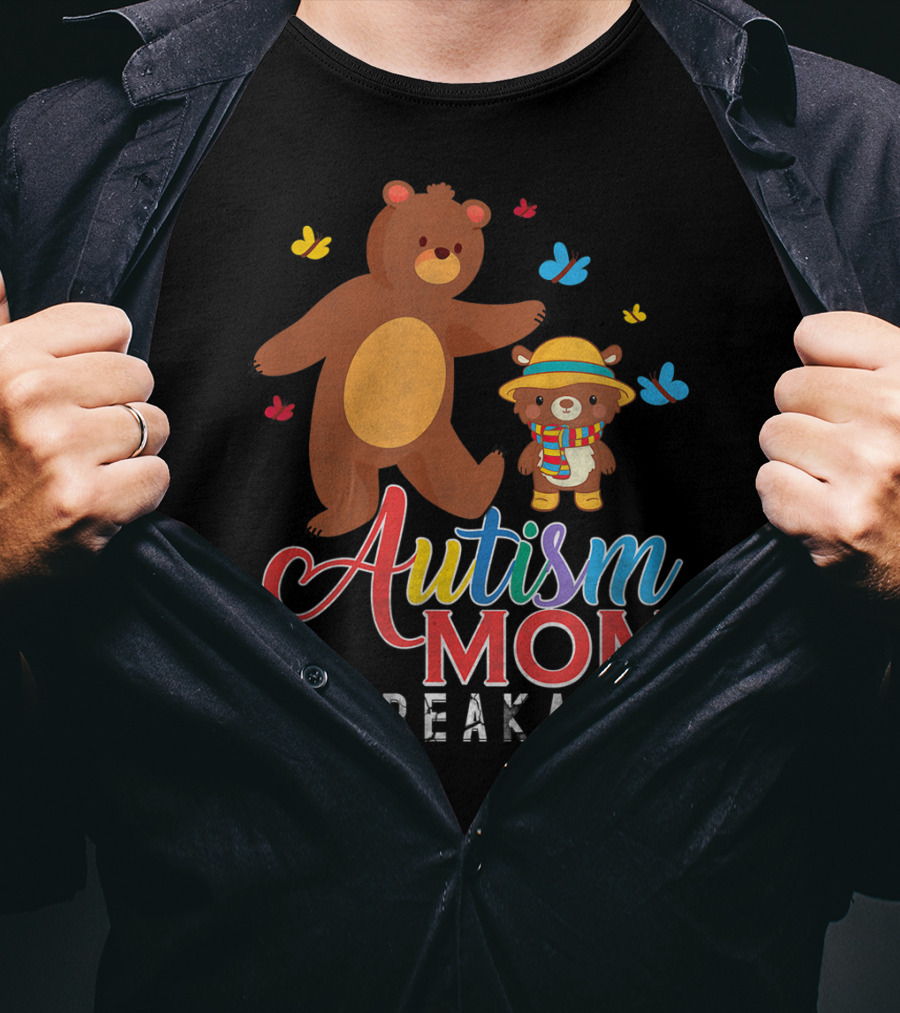 Autism Mom Unbreakable Autism Awareness Bears And Butterflies T-Shirt