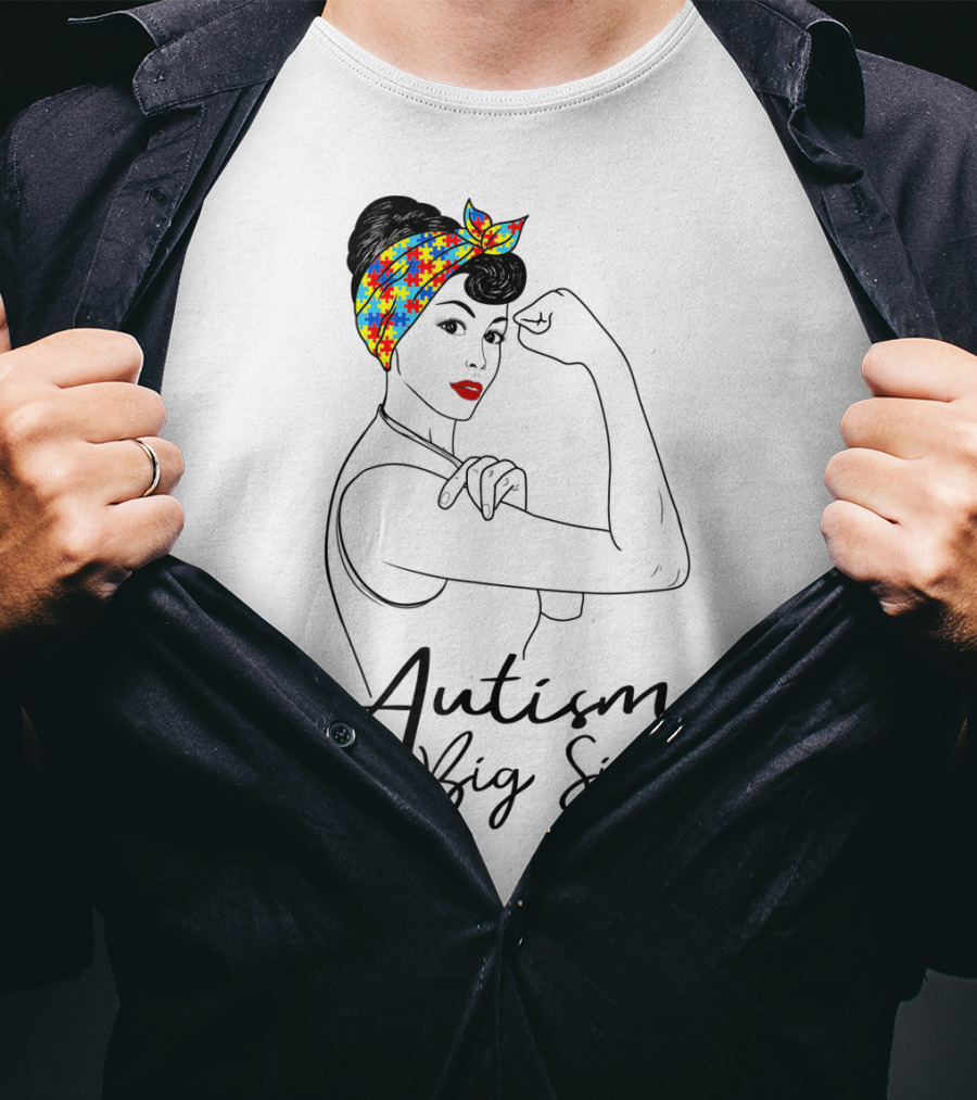 Autism Big Sister Unbreakable Rosie The Riveter Puzzle T-Shirt