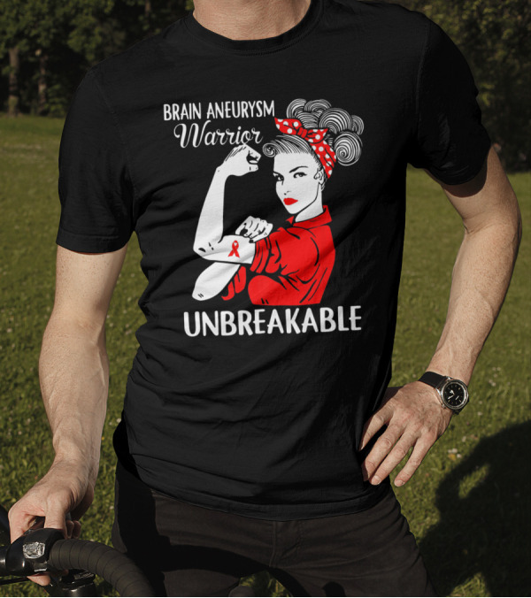 Brain Aneurysm Warrior Unbreakable Rosie The Riveter T-Shirt