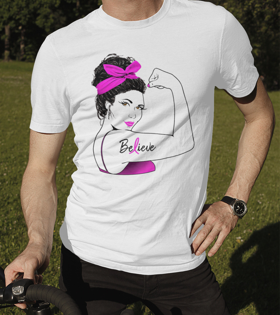 Breast Cancer Believe Unbreakable Rosie Pink Ribbon Power T-Shirt