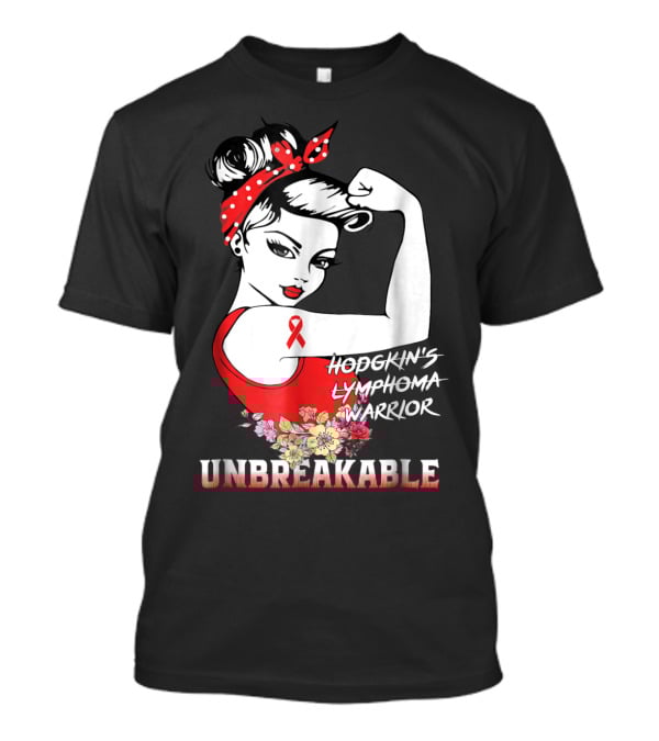 Hodgkin's Lymphoma Warrior Unbreakable T-Shirt
