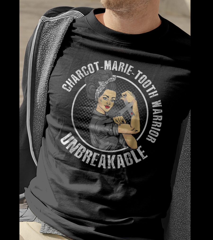 Charcot-Marie-Tooth Warrior Unbreakable Rosie The Riveter T-Shirt