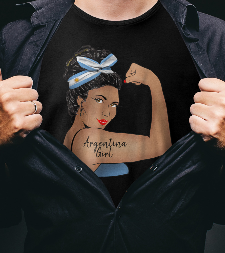 Argentina Girl Unbreakable Rosie The Riveter T-Shirt