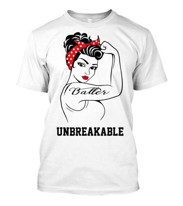 Baller Unbreakable Rosie The Riveter Style Фрузнаемурад � Fiola🔲 T-Shirt