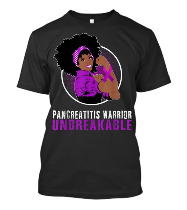 Unbreakable Pancreatitis Warrior Black Girl Empowerment T-Shirt