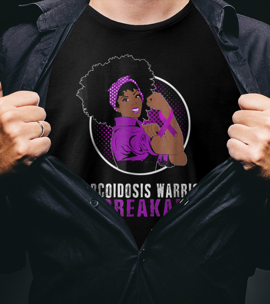 Sarcoidosis Warrior Unbreakable Black Girl Strength T-Shirt