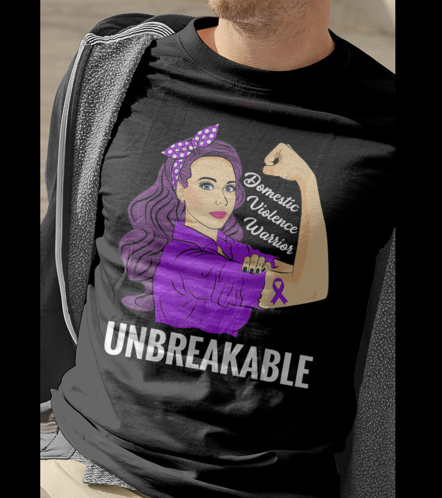 Domestic Violence Warrior Unbreakable T-Shirt