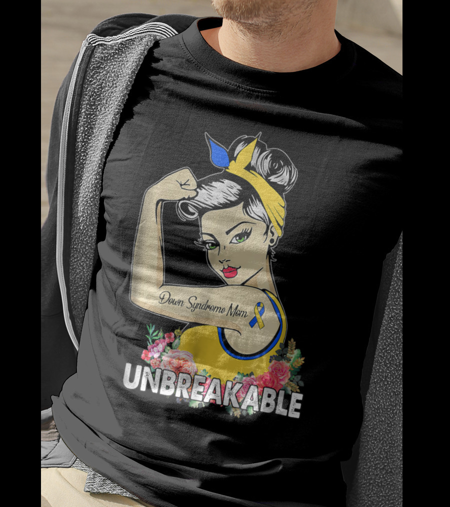Unbreakable Down Syndrome Mom Ribbon Empowerment T-Shirt