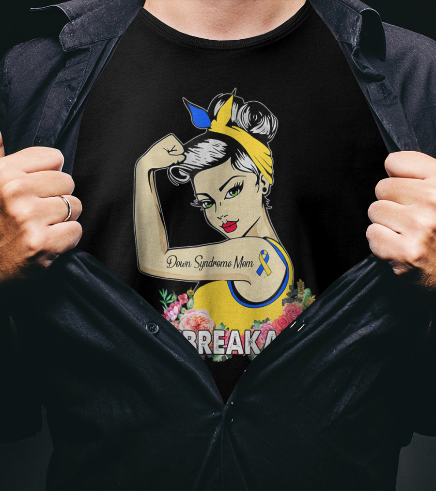 Unbreakable Down Syndrome Mom Ribbon Empowerment T-Shirt