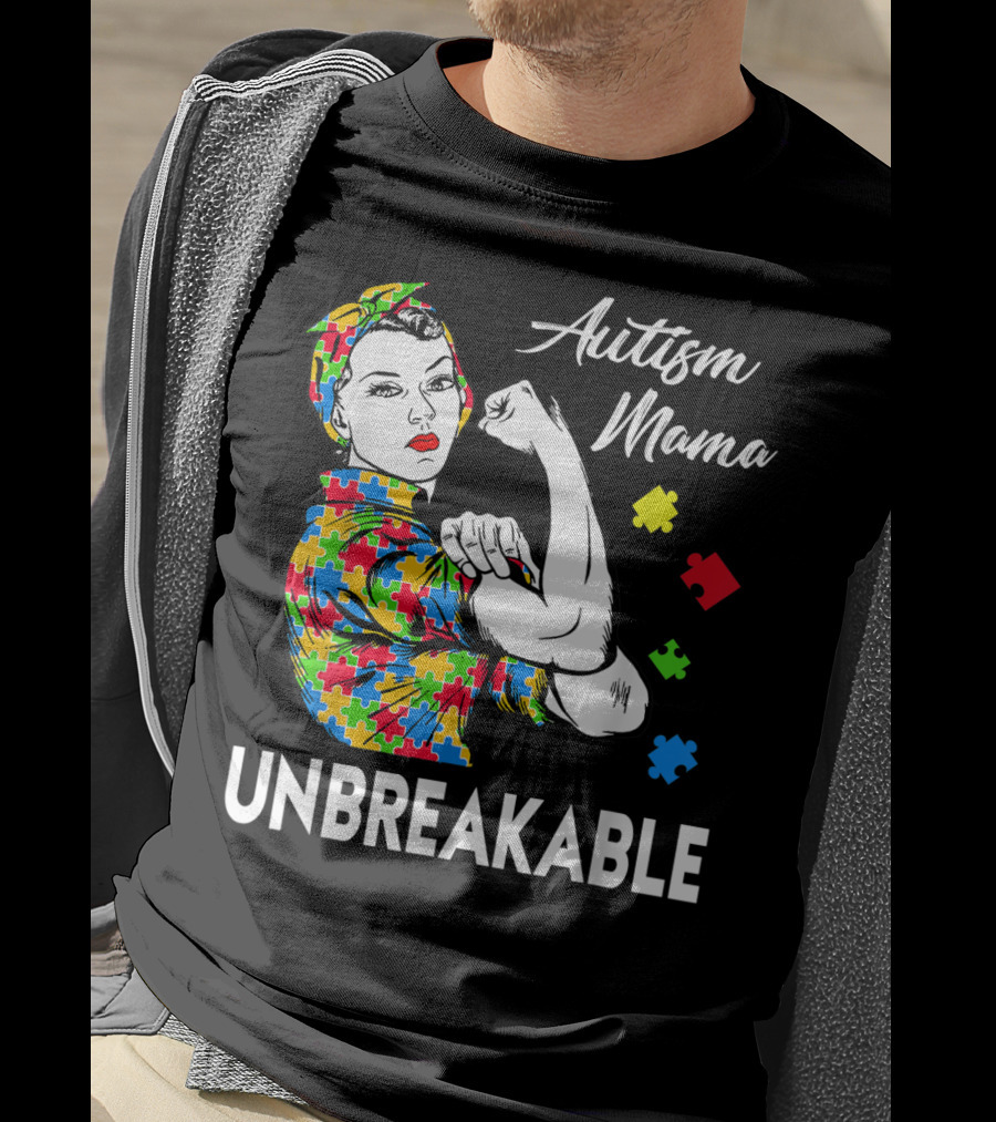 Autism Mama Unbreakable With Puzzle Pieces Rosie The Riveter Autism Awareness T-Shirt