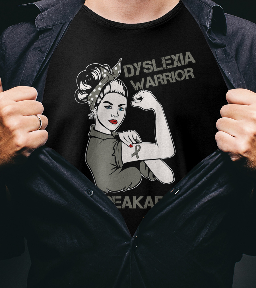 Dyslexia Warrior Unbreakable Rosie The Riveter T-Shirt