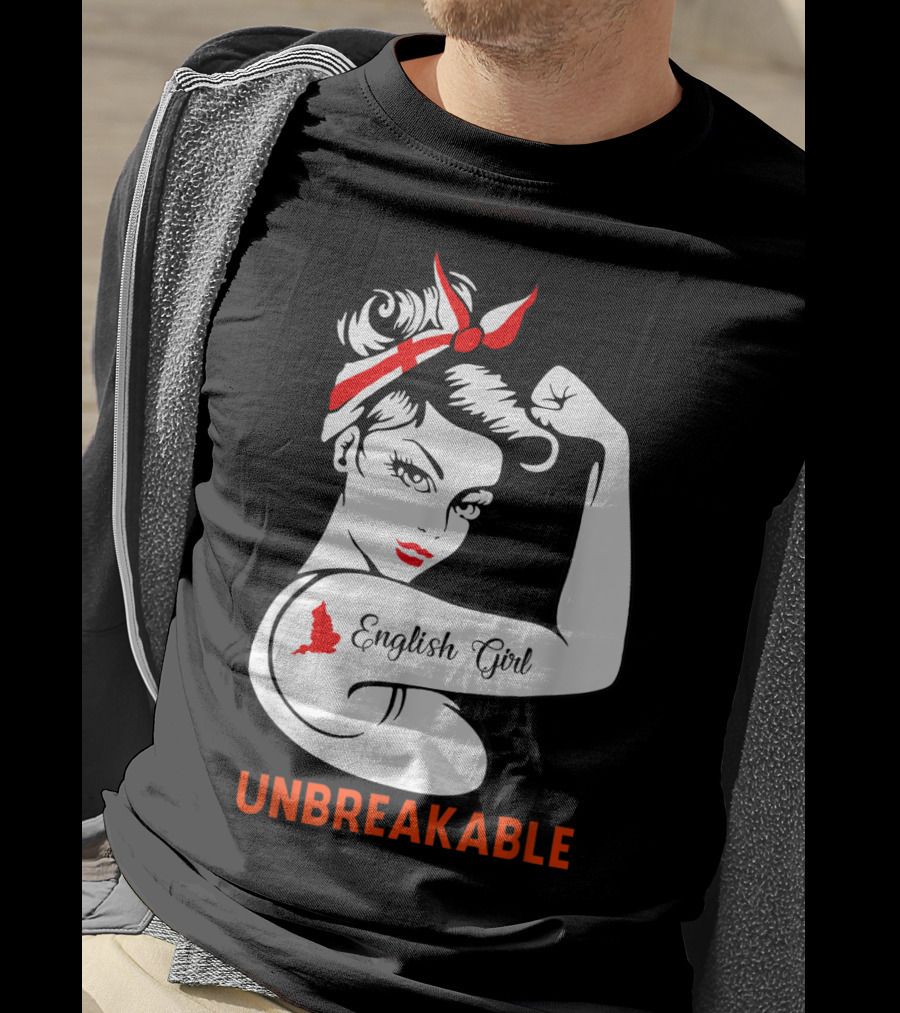 English Girl Unbreakable Rosie The Riveter T-Shirt
