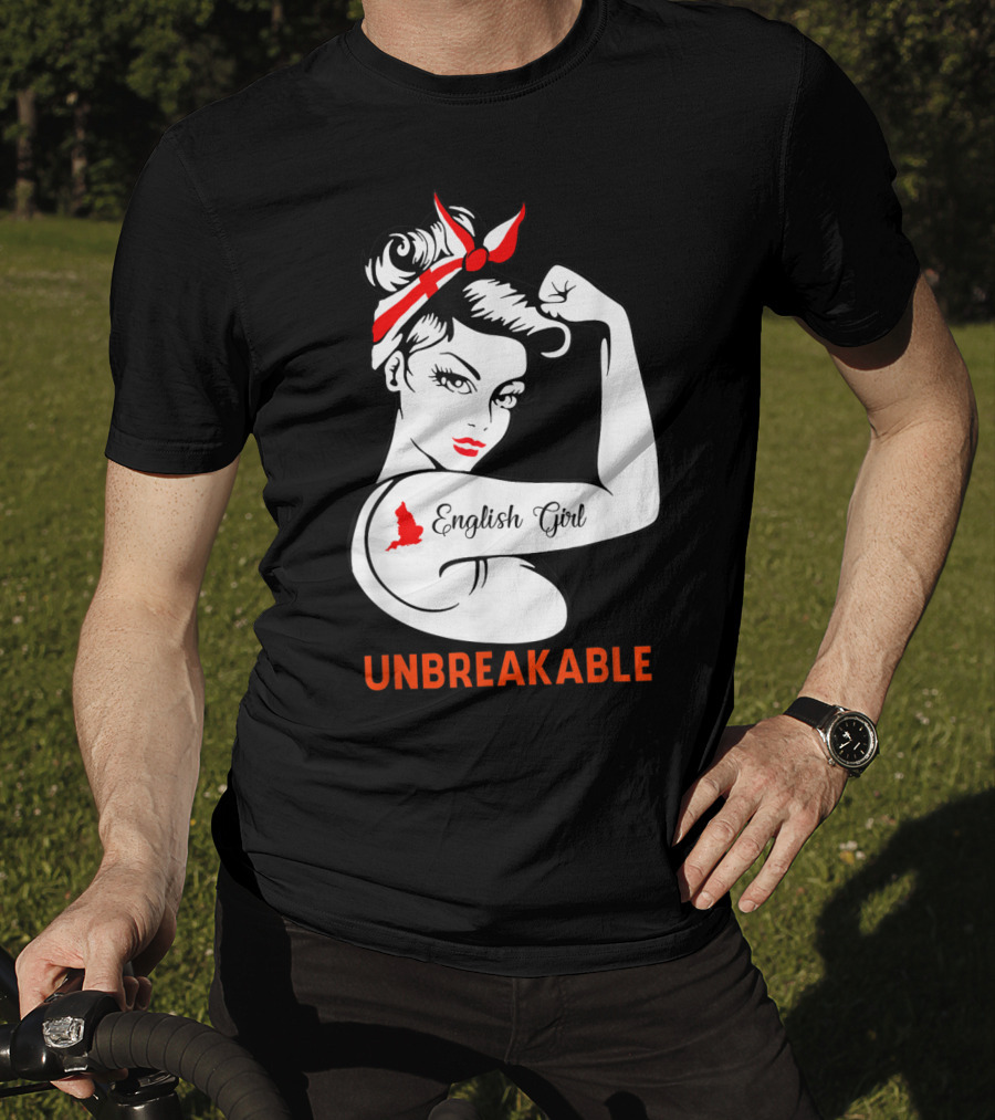 English Girl Unbreakable Rosie The Riveter T-Shirt