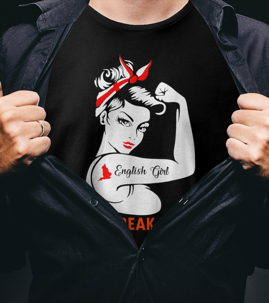 English Girl Unbreakable Rosie The Riveter T-Shirt