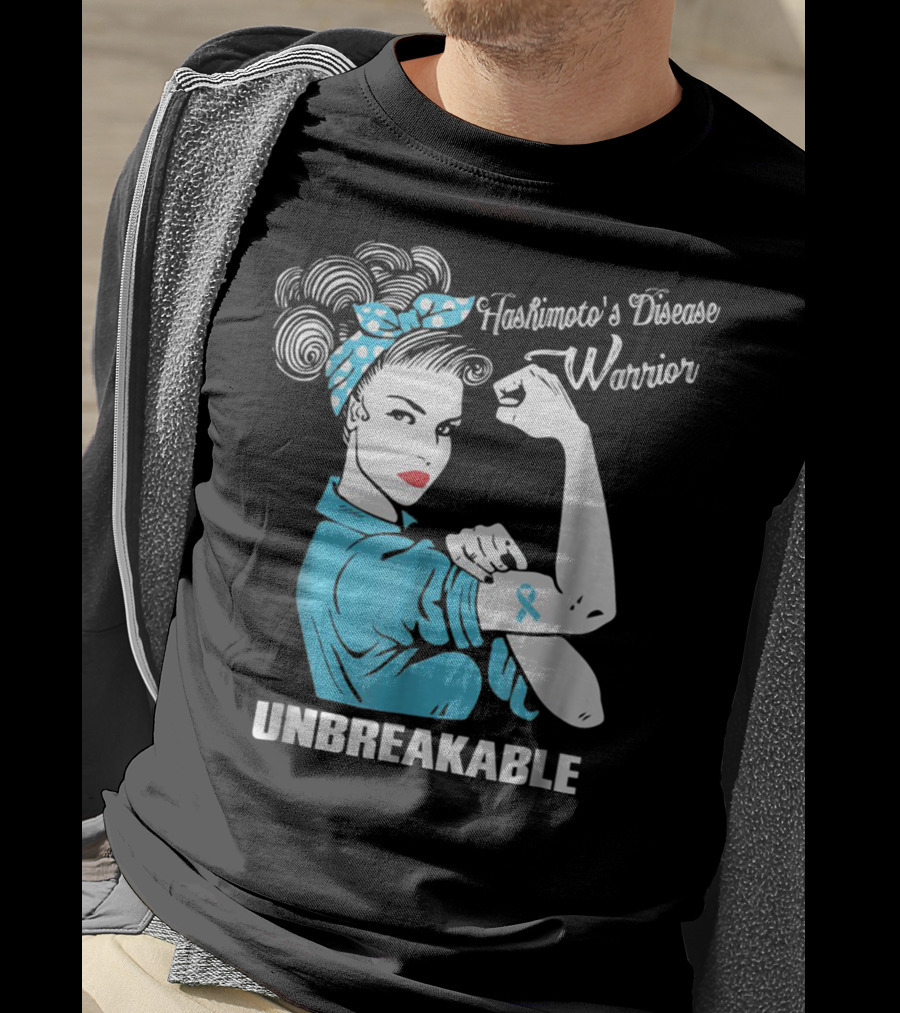 Hashimoto's Disease Warrior Unbreakable Rosie Riveter Style Blue Awareness T-Shirt