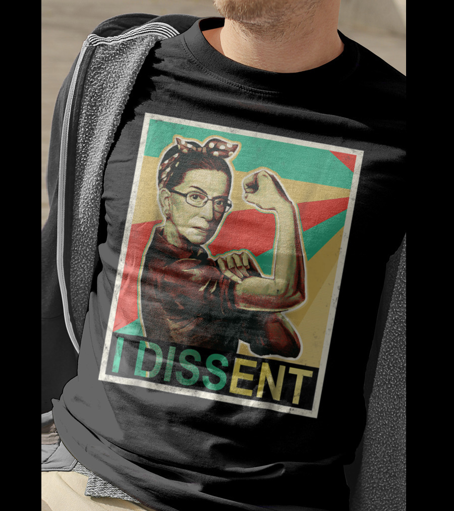 I Dissent Vintage RBG Ruth Bader Ginsburg Unbreakable Rosie The Riveter T-Shirt