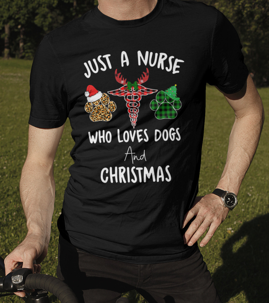 Just A Nurse Who Loves Dogs And Christmas T-Shirt