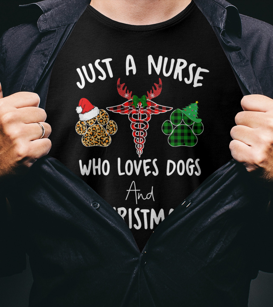 Just A Nurse Who Loves Dogs And Christmas T-Shirt