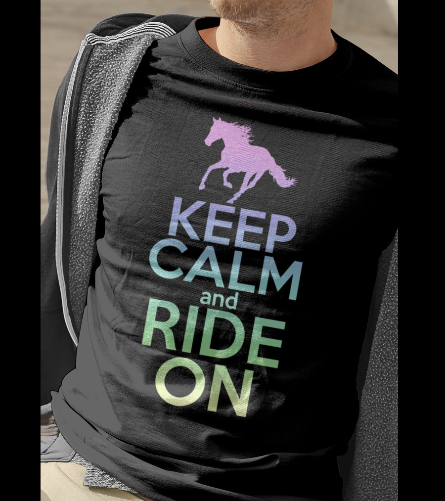 Keep Calm And Ride On Horse Silhouette Equestrian T-Shirt