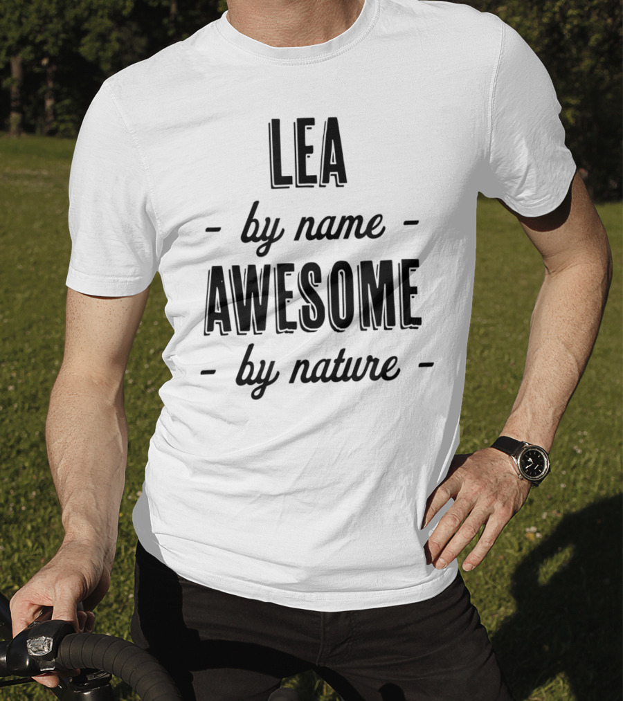 Lea By Name Awesome By Nature T-Shirt