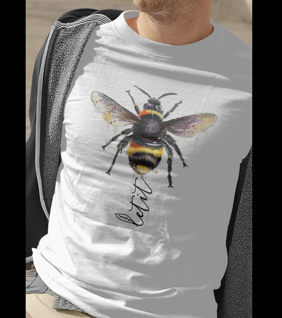 Let It Bee Watercolor Let It Bee T-Shirt