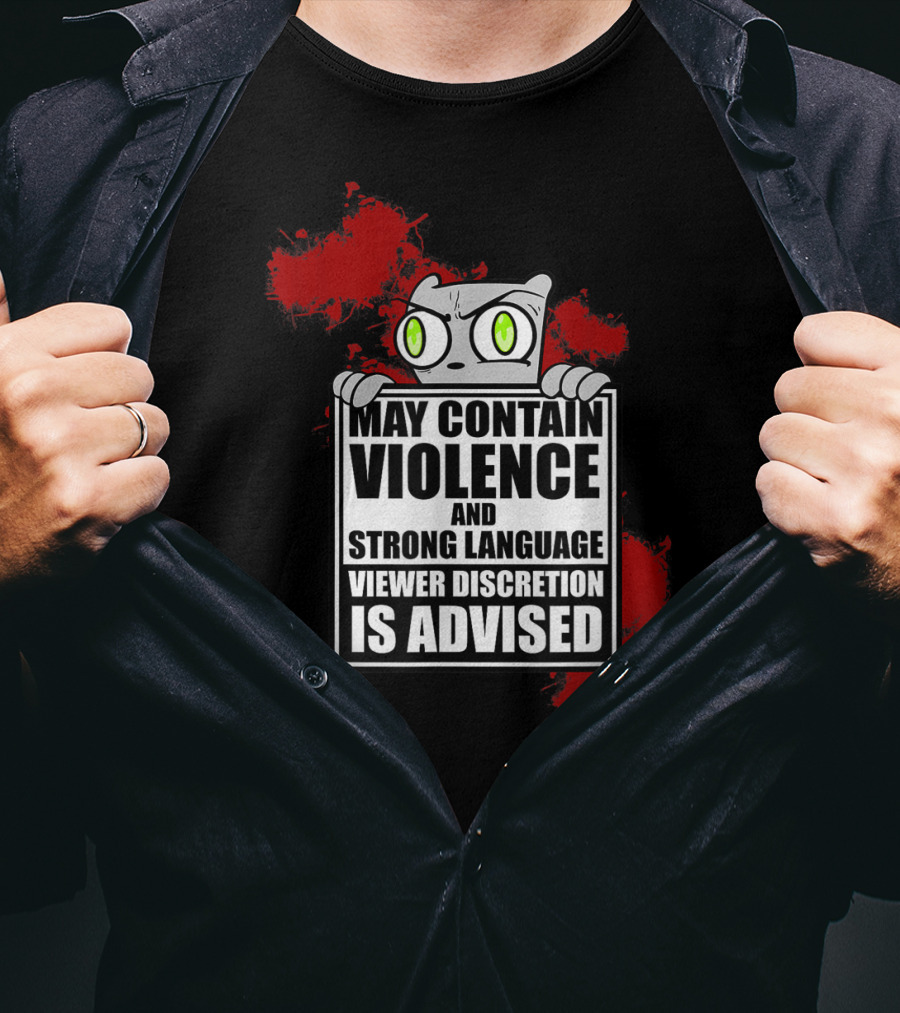 May Contain Violence Strong Language Viewer Discretion Is Advised Foamy The Squirrel T-Shirt
