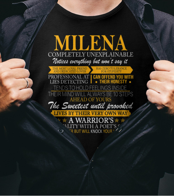 Milena Completely Unexplainable Warrior's Mentality With A Poet's Soul Honesty And Loyalty T-Shirt