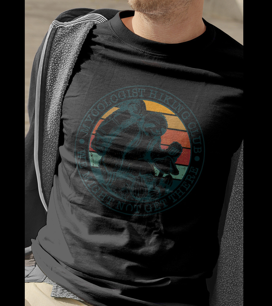 Mycologist Hiking Club We Might Not Get There Retro Sunset Mushrooms T-Shirt