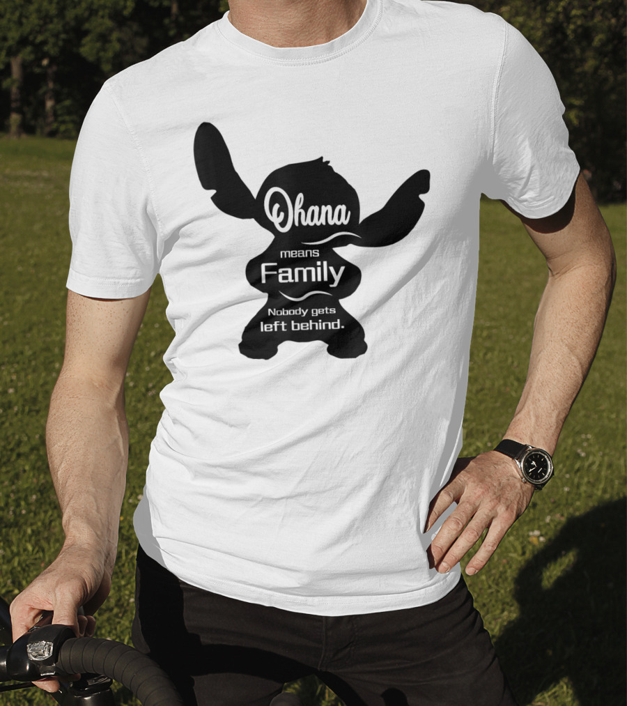 Ohana Means Family Nobody Gets Left Behind Stitch T-Shirt