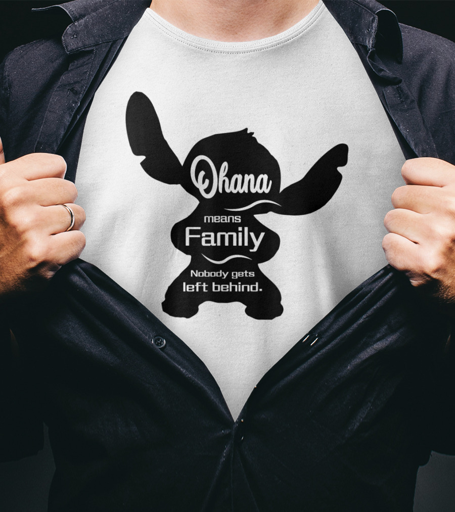 Ohana Means Family Nobody Gets Left Behind Stitch T-Shirt