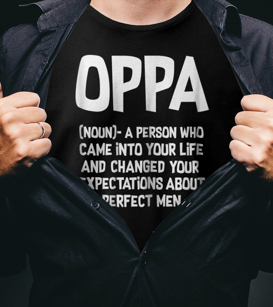Oppa Definition Hallyu Seoul Funny Kpop Perfect Men Expectations T-Shirt