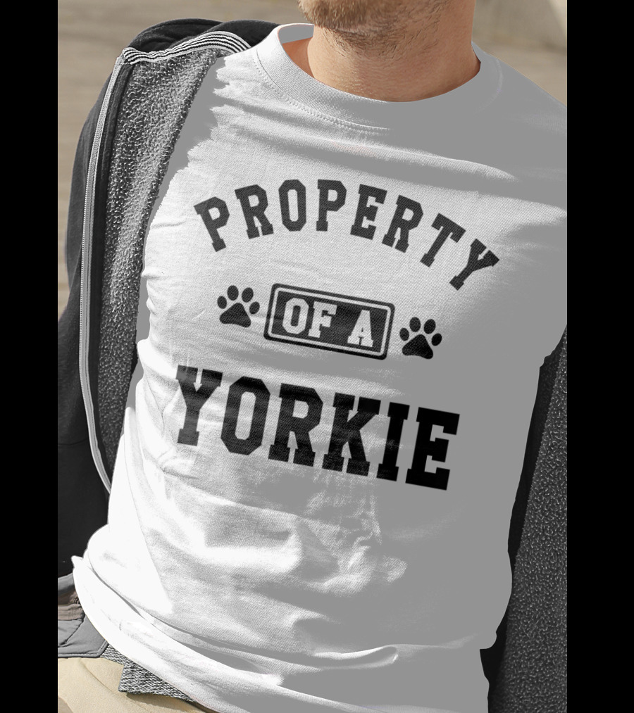 Property Of A Yorkie T-Shirt