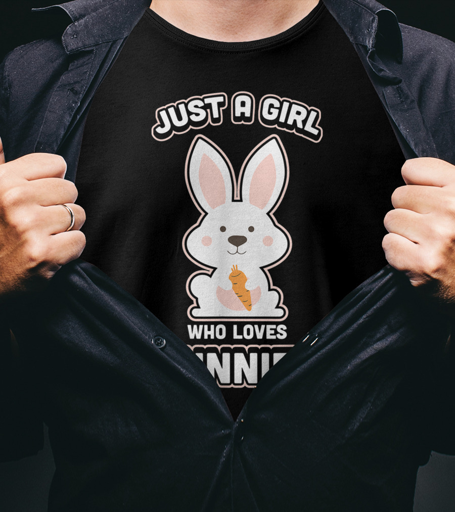 Just A Girl Who Loves Bunnies Rabbit T-Shirt