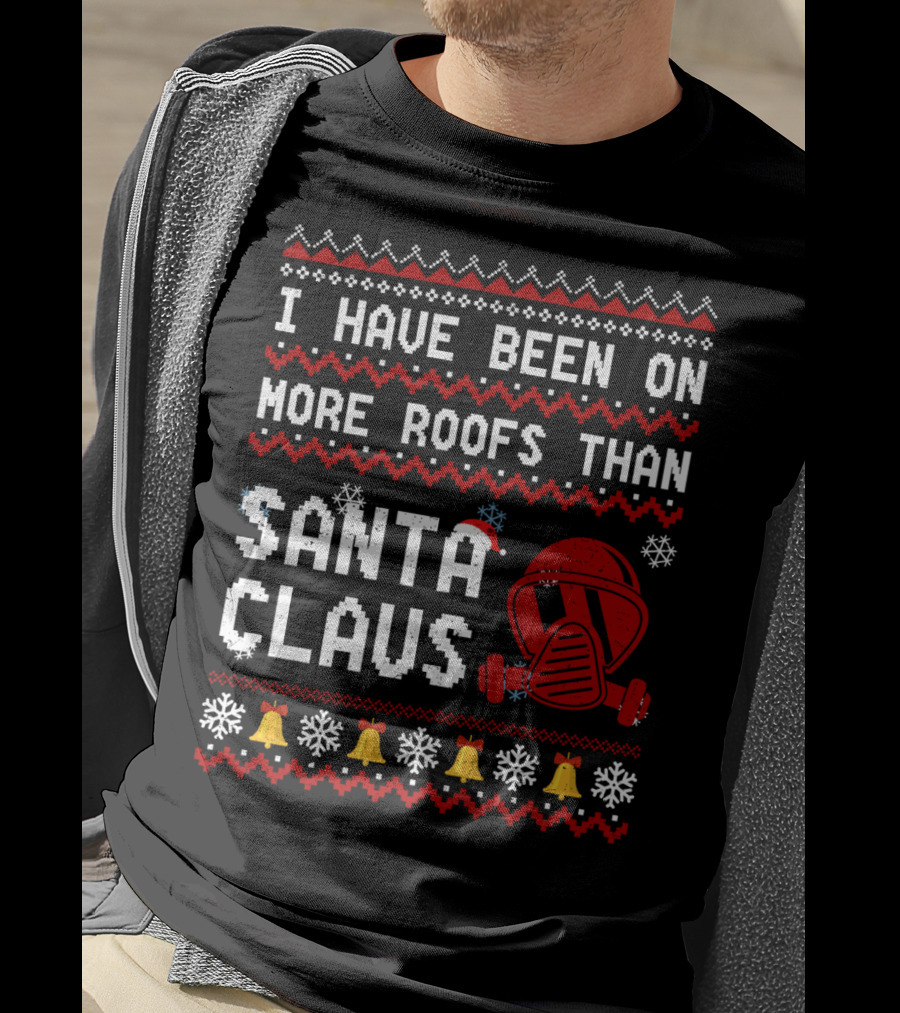 I Have Been On More Roofs Than Santa Claus Firefighter Helmet Holiday Bells Snowflakes T-Shirt