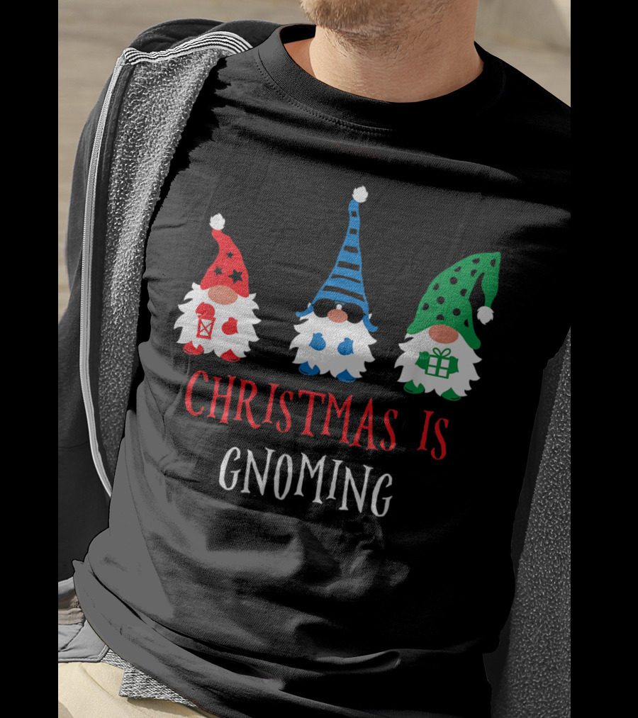 Christmas Is Gnoming Santa Claus Garden Gnome T-Shirt