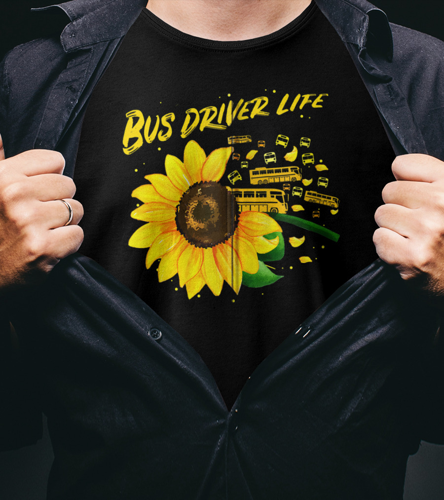 Bus Driver Life Sunflower Zip T-Shirt