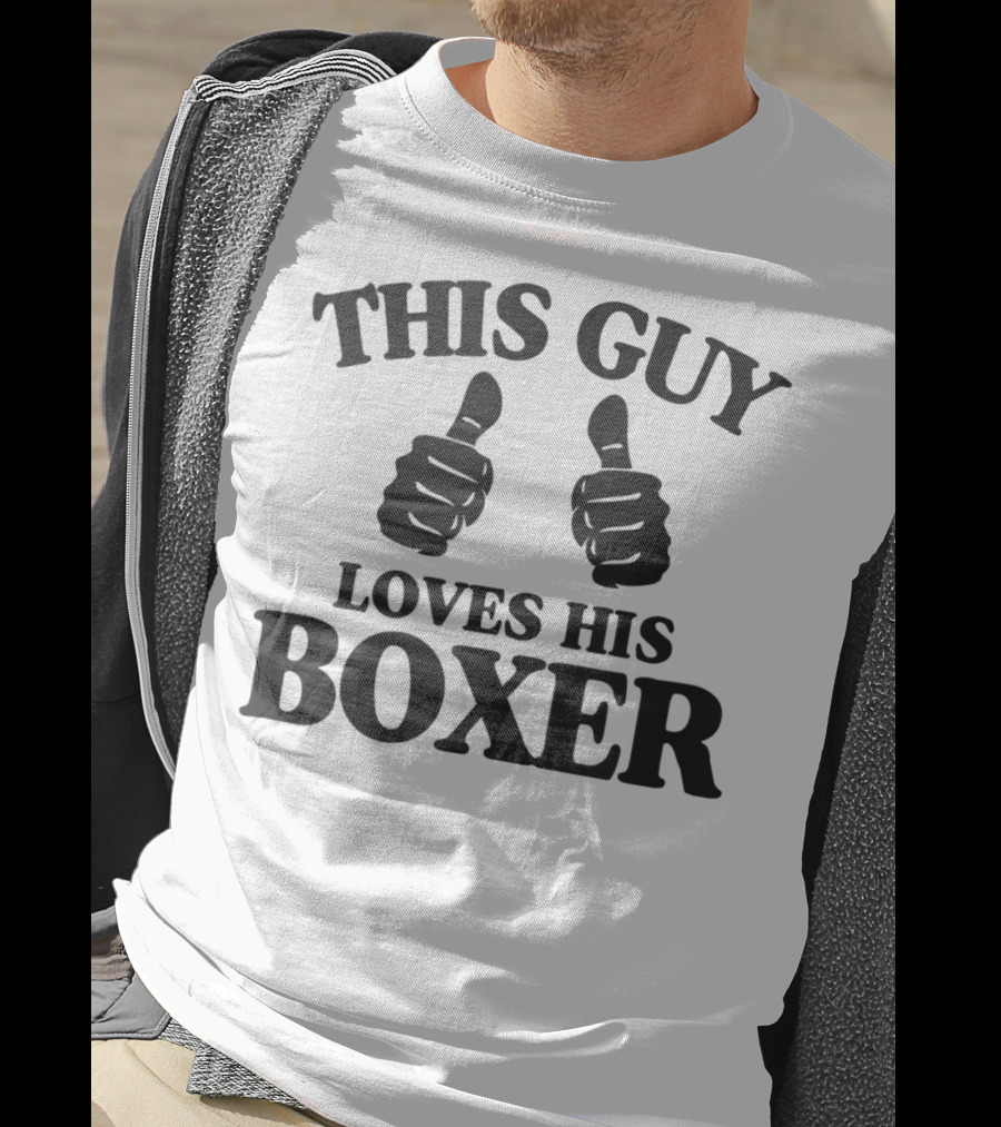 This Guy Loves His Boxer Thumbs Up Funny Best Dog T-Shirt